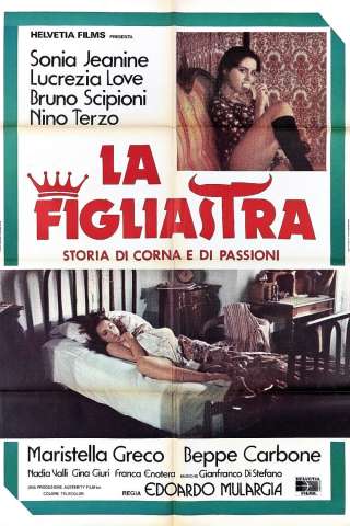 La figliastra - Storia di corna e di passioni [HD] (1976)