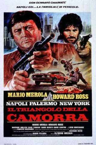 Napoli, Palermo, New York - Il triangolo della camorra [HD] (1981)