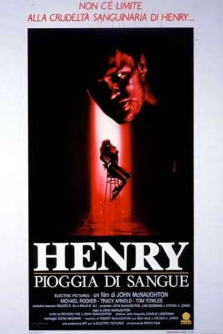 Henry - Pioggia di sangue [HD] (1986)