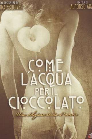 Come l'acqua per il cioccolato [HD] (1992)