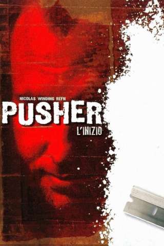 Pusher - L'inizio [HD] (1996)