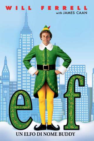 Elf - Un elfo di nome Buddy [HD] (2003)