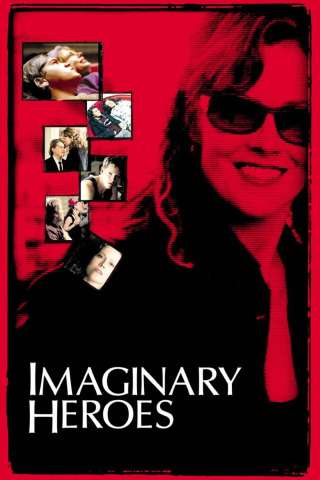 Imaginary Heroes [HD] (2004)