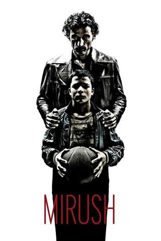 Mirush [HD] (2007)