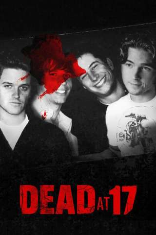 Dead at 17 [HD] (2008)