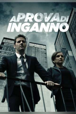 A prova d'inganno [HD] (2012)