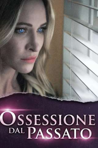 Ossessione dal passato [HD] (2024)