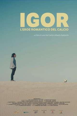 Igor - L'eroe romantico del calcio [HD] (2026)