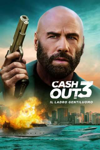 Cash Out 3: Il ladro gentiluomo [HD] (2026)