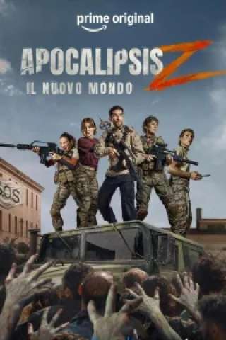 Apocalipsis Z: Il Nuovo Mondo [HD] (2026)