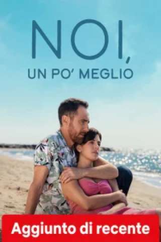 Noi un po' meglio [HD] (2026)