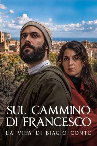 Sul cammino di Francesco - La vita di Biagio Conte [HD] (2026)