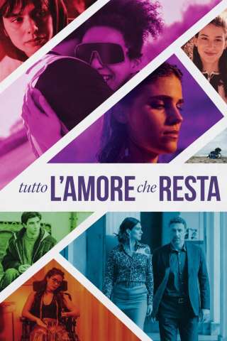 Tutto l'amore che resta [HD] (2026)