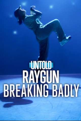 Untold Raygun: Breaking Badly [HD] (2026)