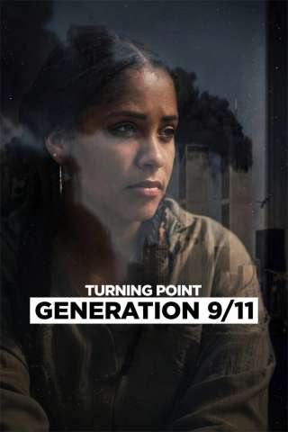 Turning Point: Generazione 11 settembre [HD] (2026)