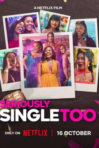 Seriously Single Too [HD] (2026)