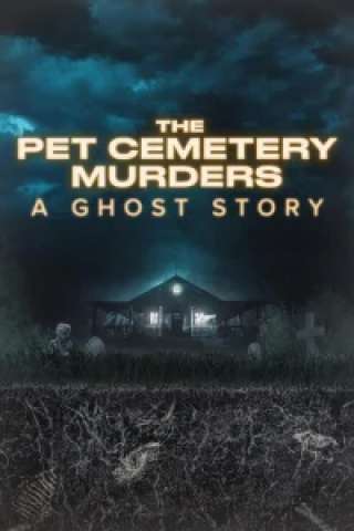 I Delitti del Cimitero degli Animali: Storia di un fantasma [HD] (2026)