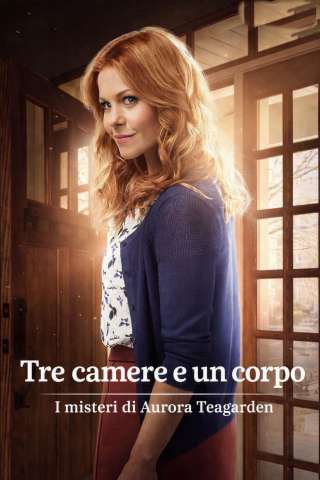 I misteri di Aurora Teagarden - Tre camere e un corpo [HD] (2016)